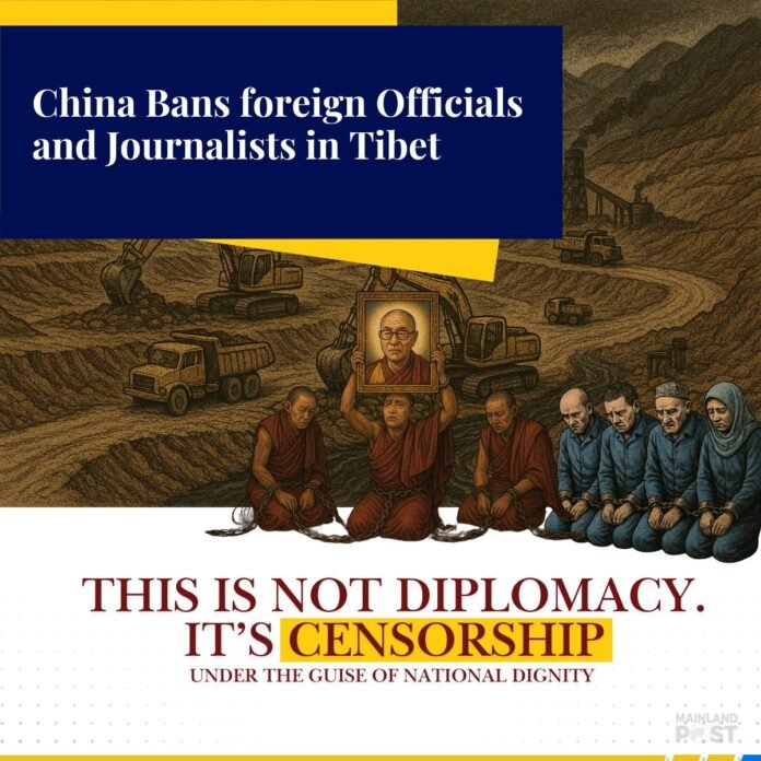 China Bans foreign Officials and Journalists in Tibet